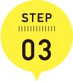 STEP 03
